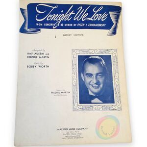 Tonight We Love Sheet Music 1941 Freddie Martin Tchaikovsky Concerto